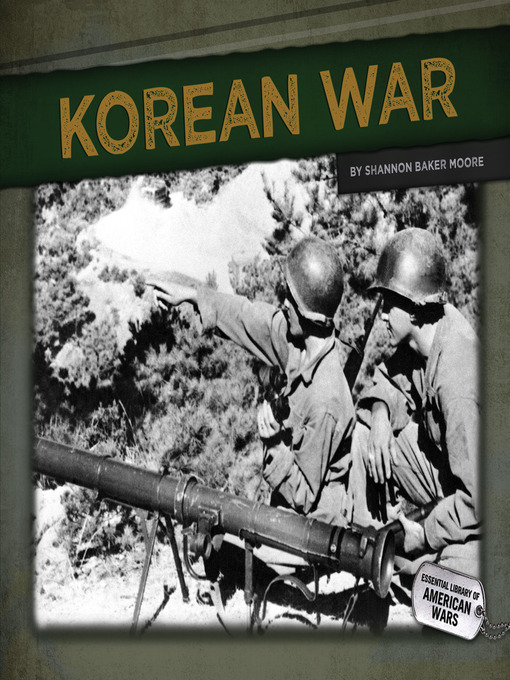 Title details for Korean War by Shannon Baker Moore - Available